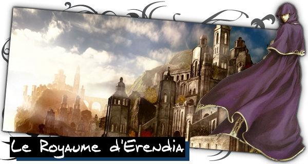 Le Royaume d'Erendia Forum Index