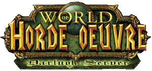 Guilde Horde Oeuvre - Darluok Server Forum Index