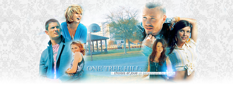 { One Tree Hill.