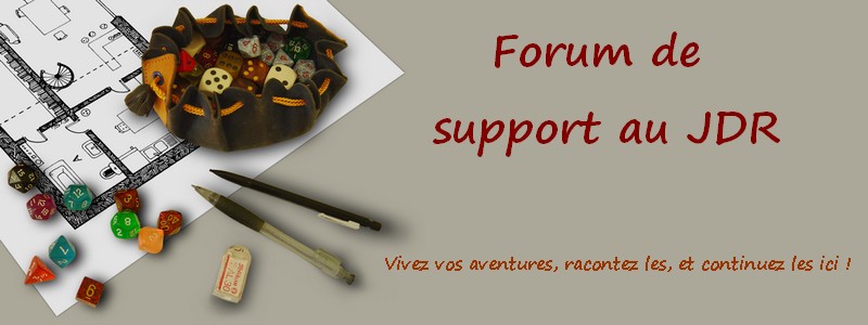 Forum - support au JDR Forum Index