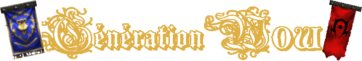 Génération Wow Forum Index