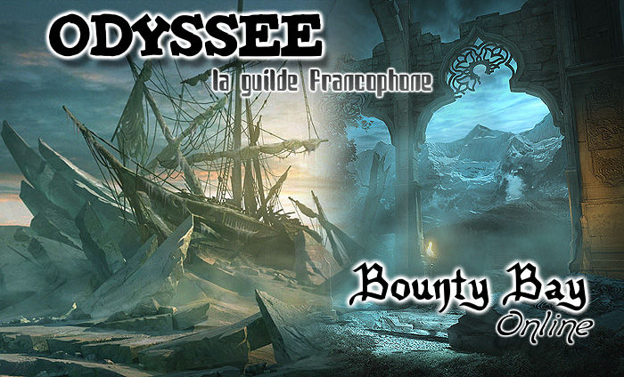 Odyssée, guilde francophone de Bounty Bay Online Forum Index