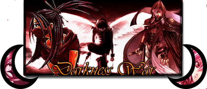 DARKNESS WAR Forum Index