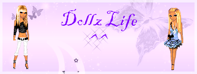 La vie de Dollz ,�a vous tente ?
