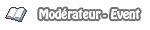 Modérateur Event