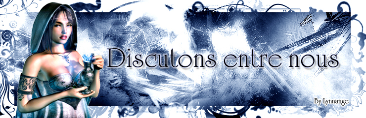 Discutons entre nous Forum Index