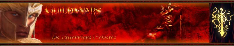 Forum de la Guilde des Guerriers Celestes sur Guild Wars Forum Index