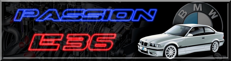 PASSION BMW E36...! Forum Index