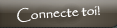 Connexion