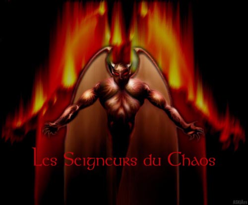 Les Seigneurs du Chaos