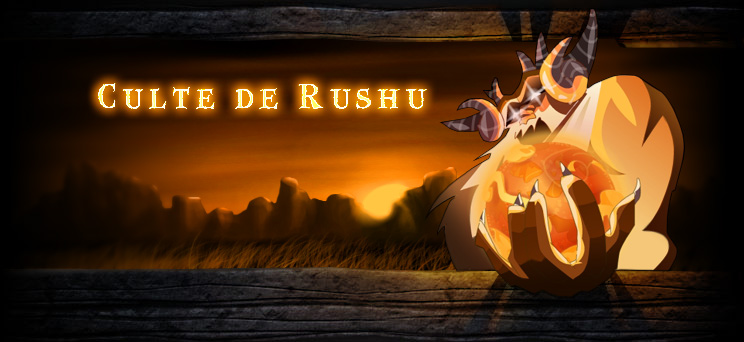 Culte de Rushu Forum Index