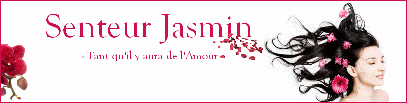 Senteur Jasmin© : forum des couples mixtes  Forum Index