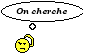 on cherche